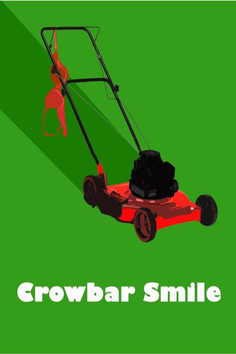 Crowbar Smile (2017) TMDB poster