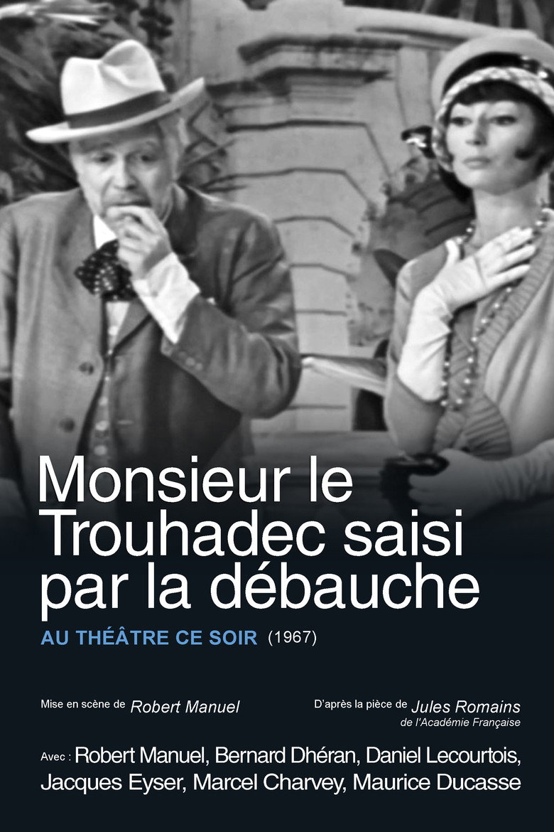 Monsieur le Trouhadec saisi par la débauche (1968) TMDB poster