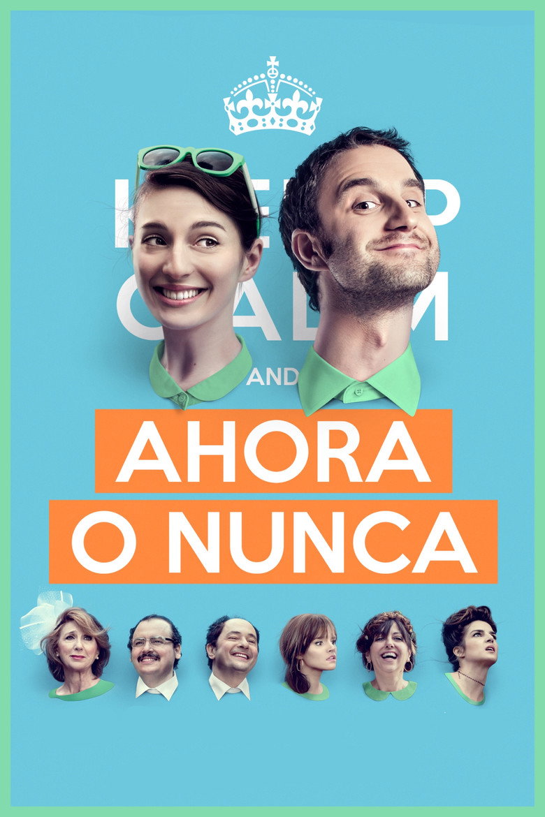 Ahora o nunca (2015) TMDB poster