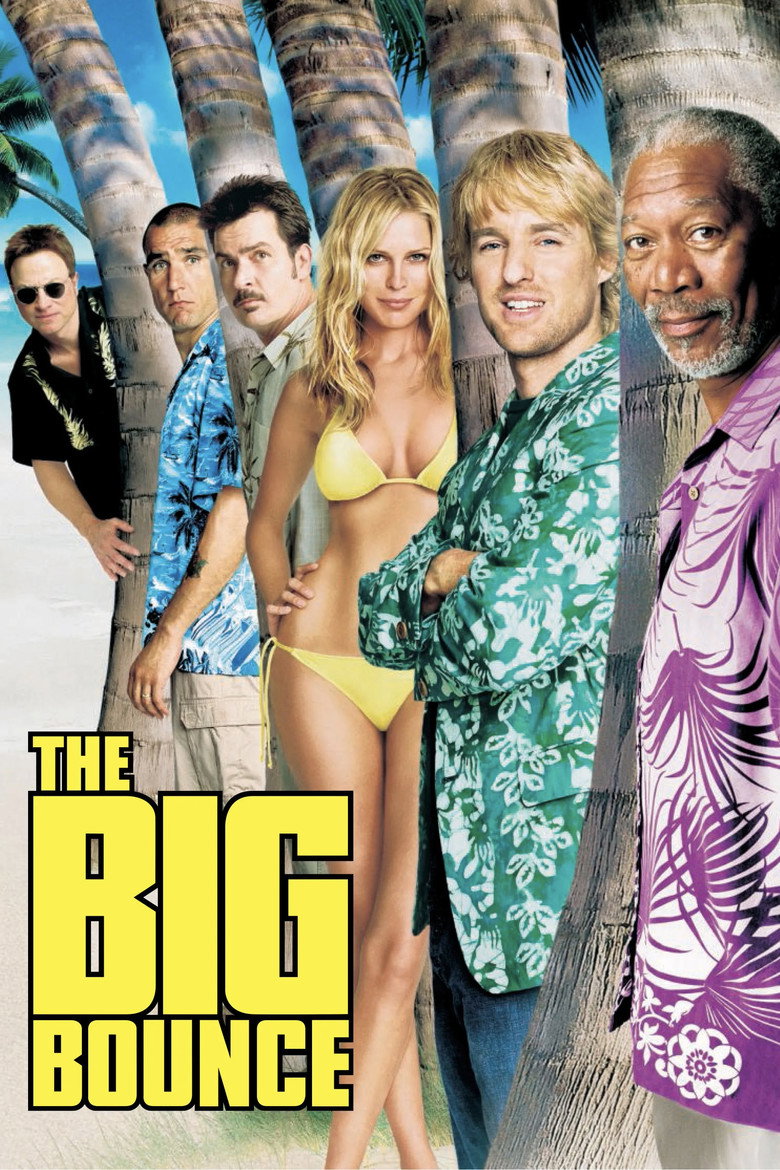 Велика крадіжка / The Big Bounce (2004) TMDB poster