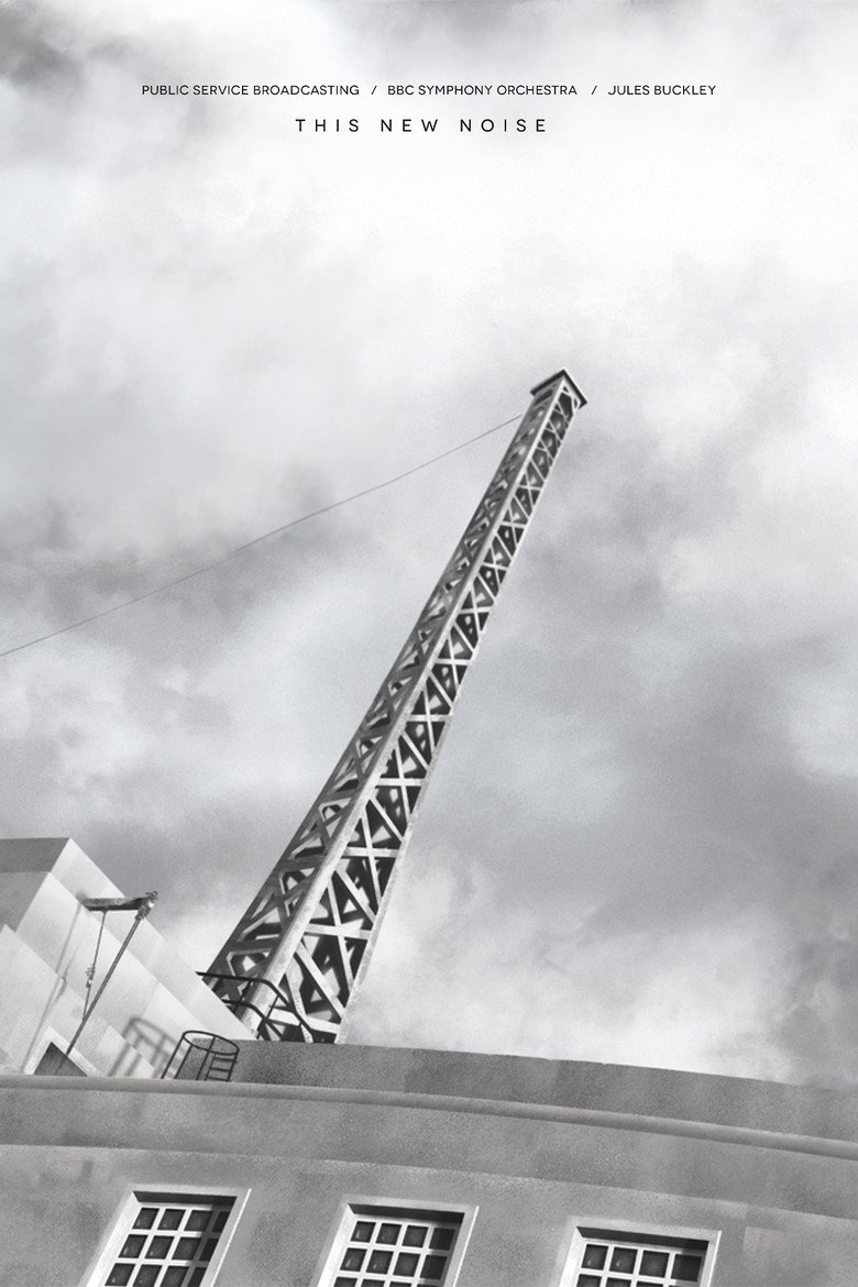 Public Service Broadcasting - BBC Proms - This New Noise - Live At The Royal Albert Hall (2022) TMDB poster