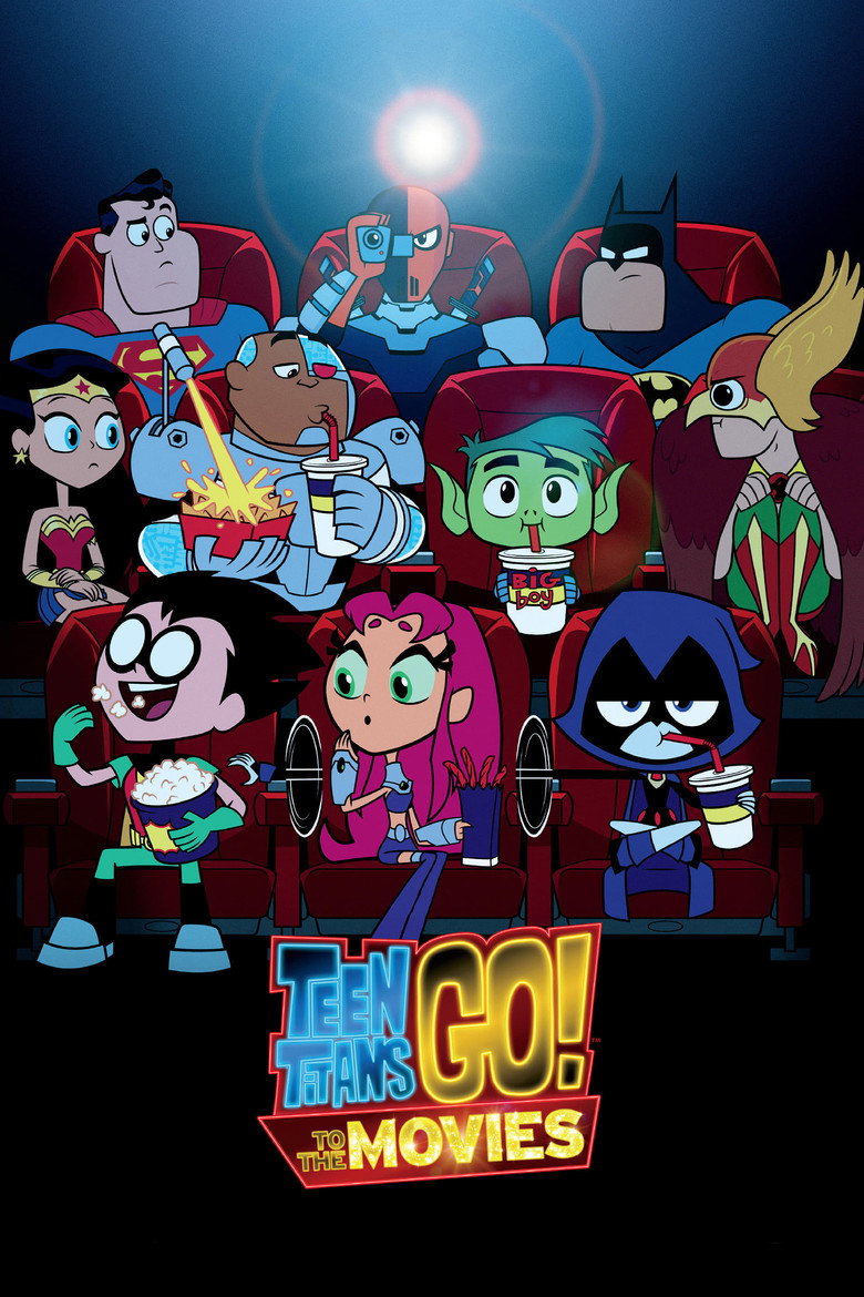 Юні титани, вперед! / Teen Titans Go! To the Movies (2018) TMDB poster