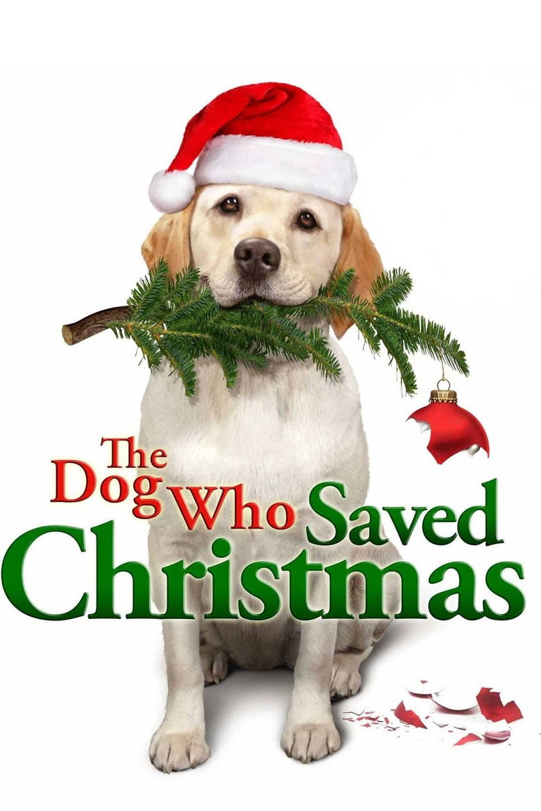 Пес, який врятував Різдво / The Dog Who Saved Christmas (2009) TMDB poster