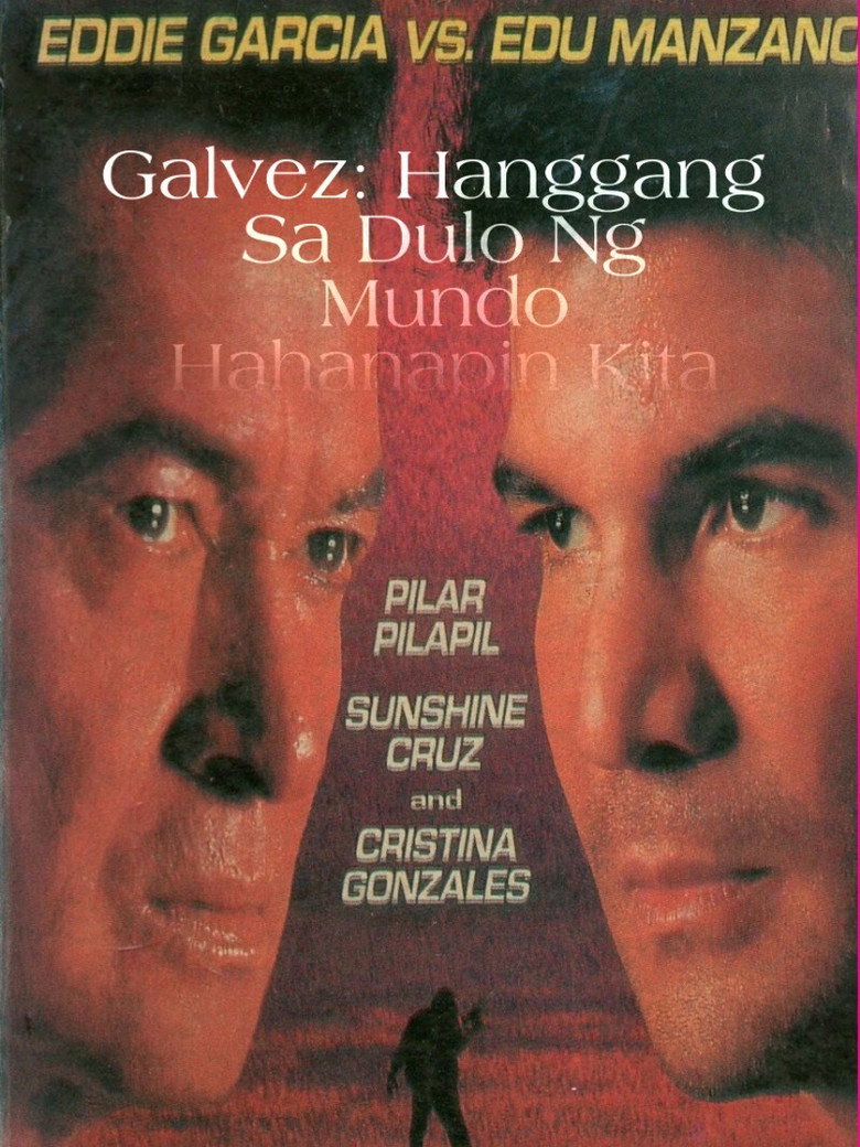 Galvez: Hanggang sa Dulo ng Mundo, Hahanapin Kita (1993) TMDB poster