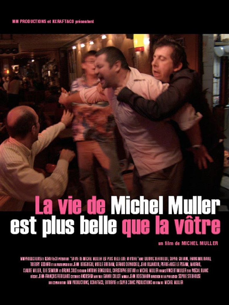 La vie de Michel Muller est plus belle que la vôtre (2005) TMDB poster