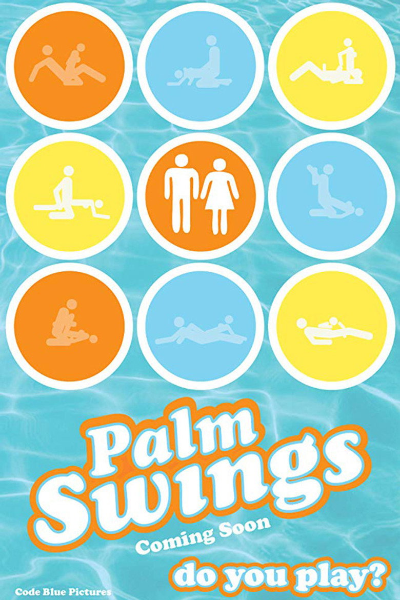 Palm Swings (2017) TMDB poster