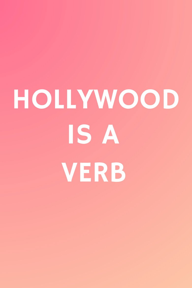 Hollywood is a Verb: Los Angeles Tackles the Oxford English Dictionary (2016) TMDB poster