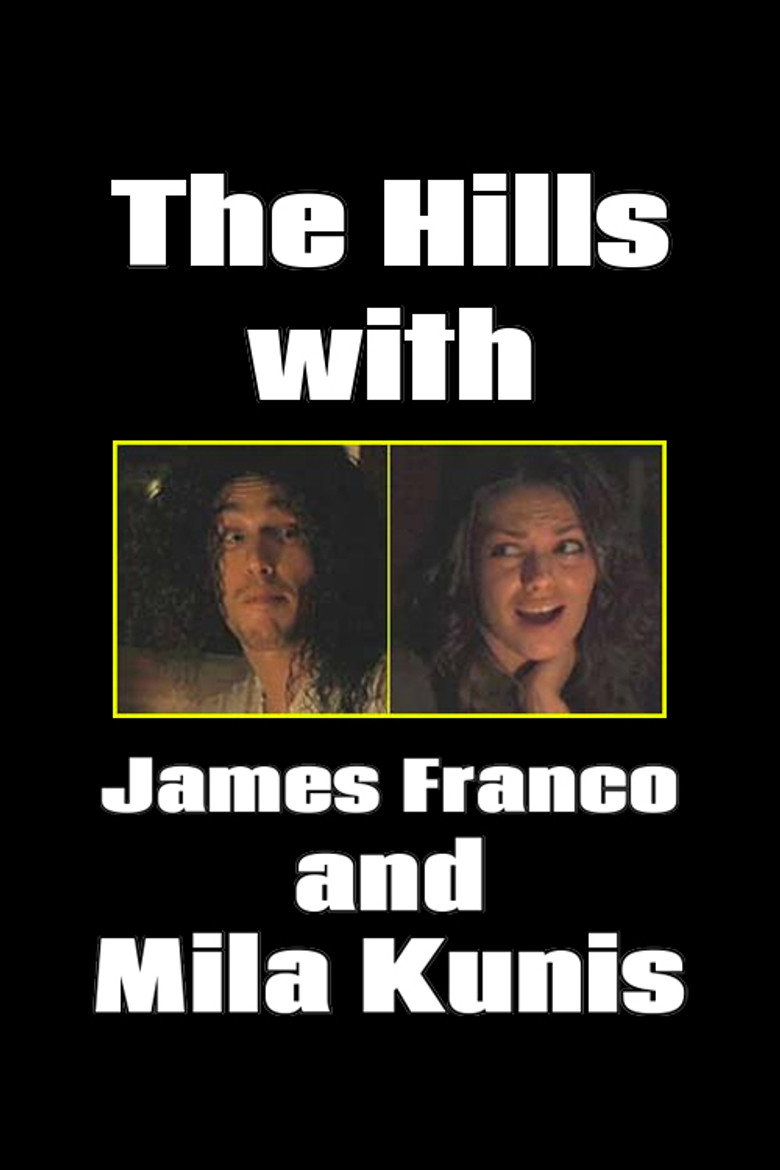 The Hills with James Franco and Mila Kunis (2007) TMDB poster