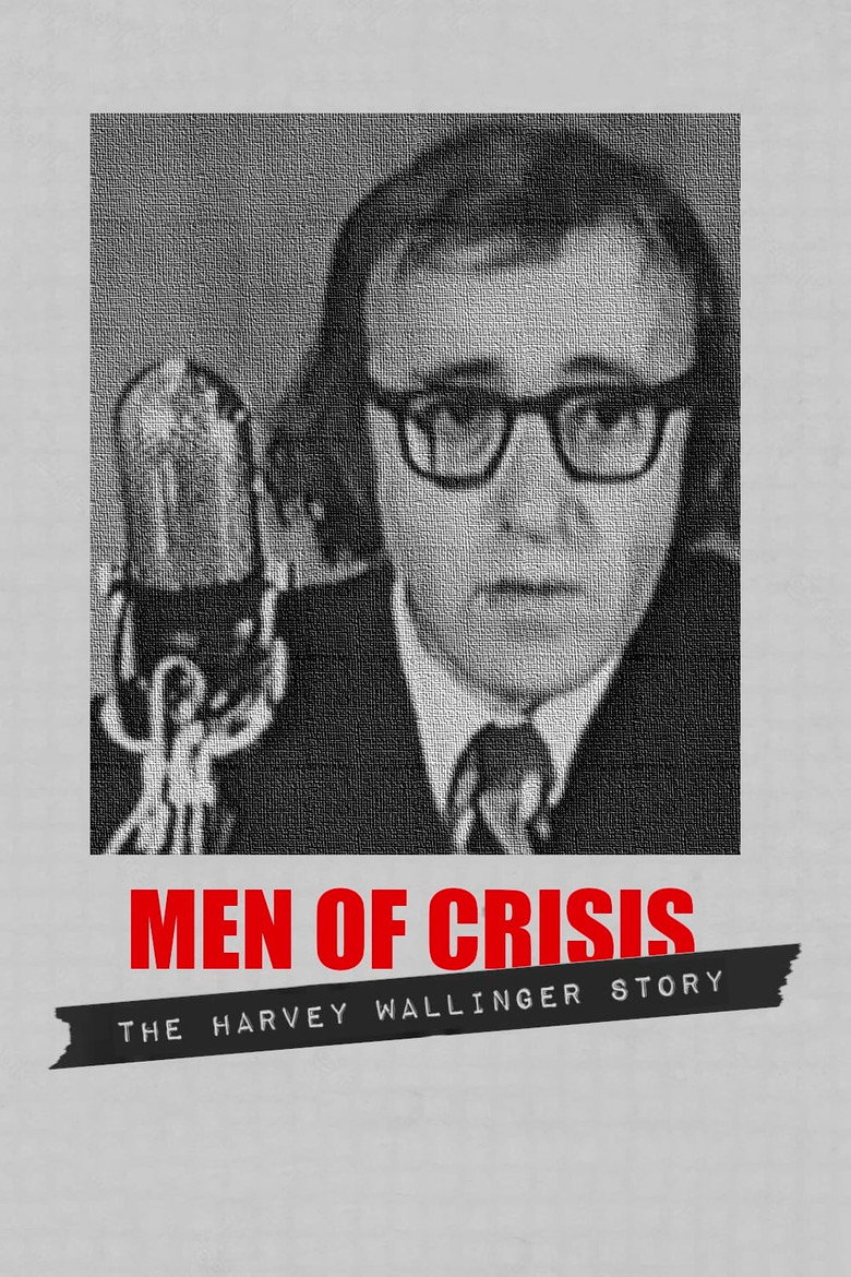 Men of Crisis: The Harvey Wallinger Story (1971) TMDB poster