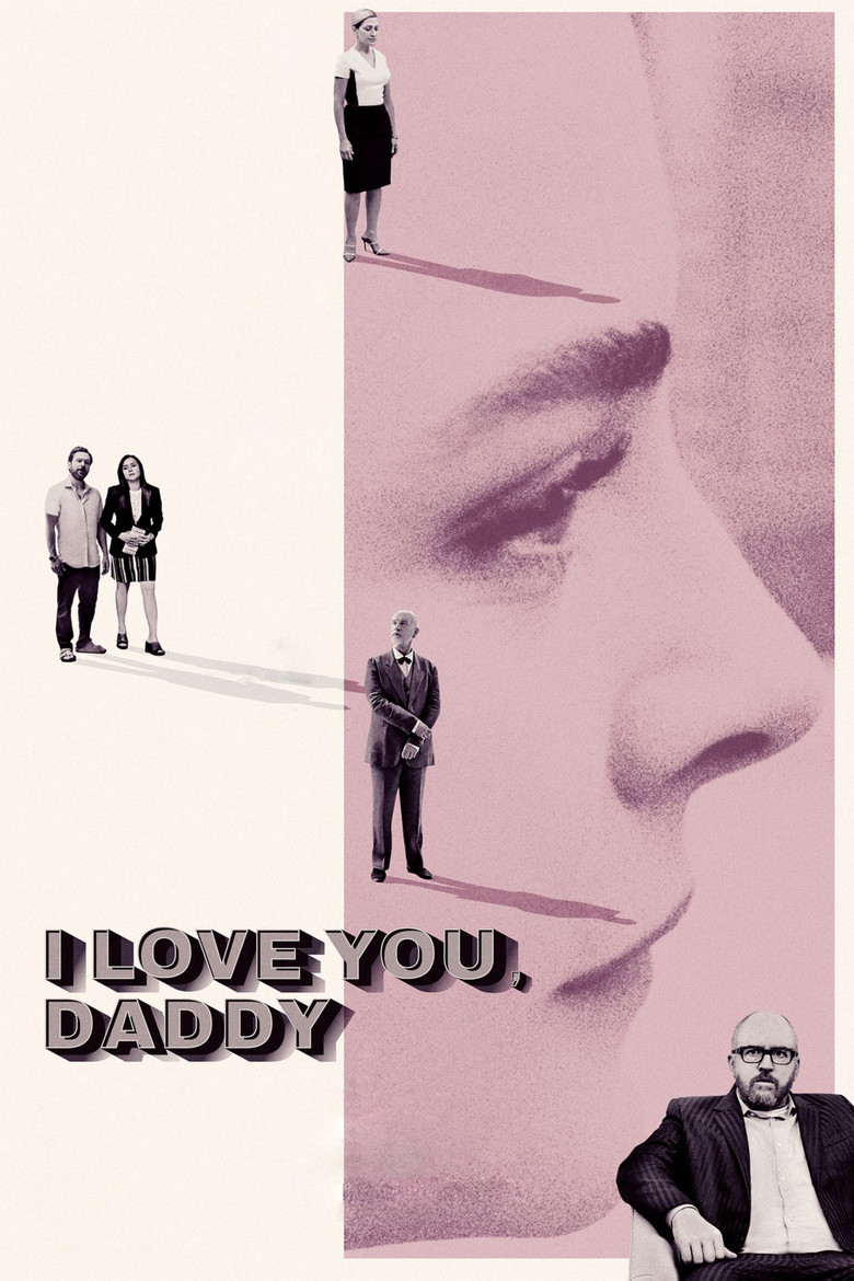 I Love You, Daddy (2017) TMDB poster