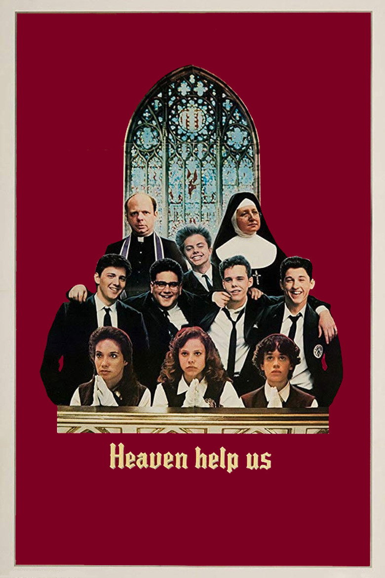 Heaven Help Us (1985) TMDB poster