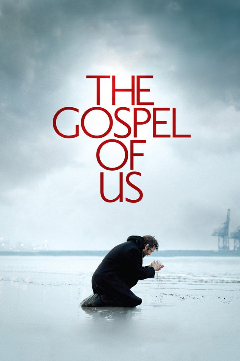 The Gospel of Us (2012) TMDB poster