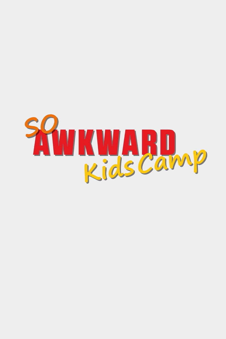 So Awkward: Kids Camp (2023) TMDB poster