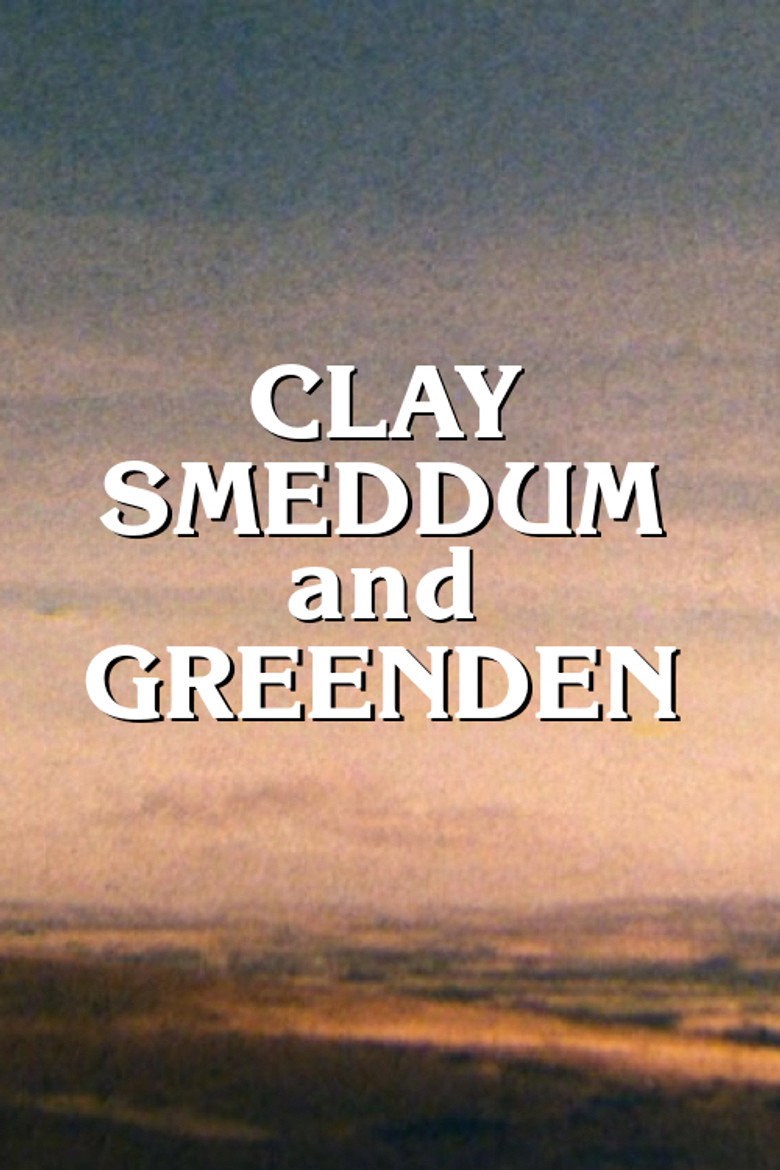 Clay, Smeddum and Greenden (1976) TMDB poster