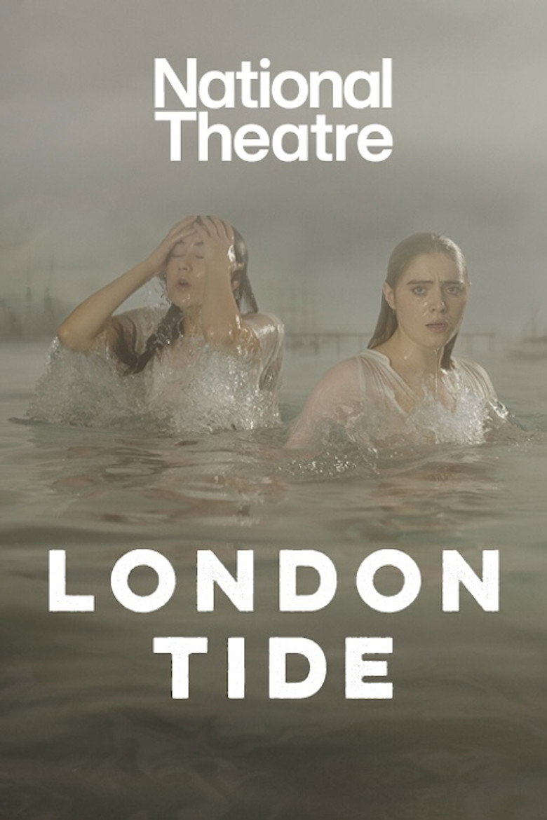 National Theatre Live: London Tide (2024) TMDB poster