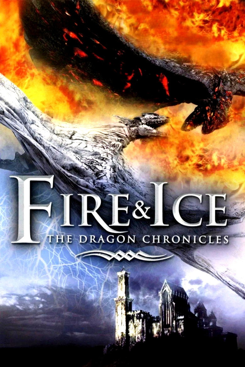 Вогонь та лід: Хроніки дракона / Fire and Ice: The Dragon Chronicles (2008) TMDB poster
