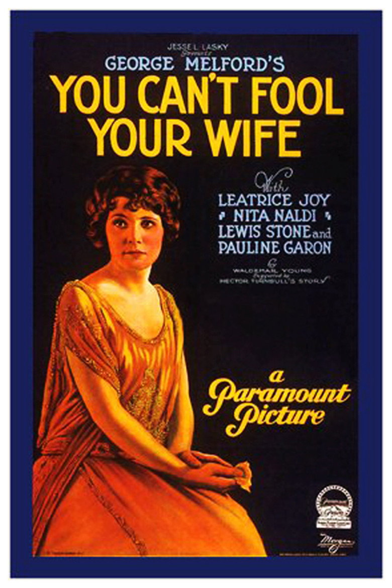 You Can't Fool Your Wife (1923) TMDB poster