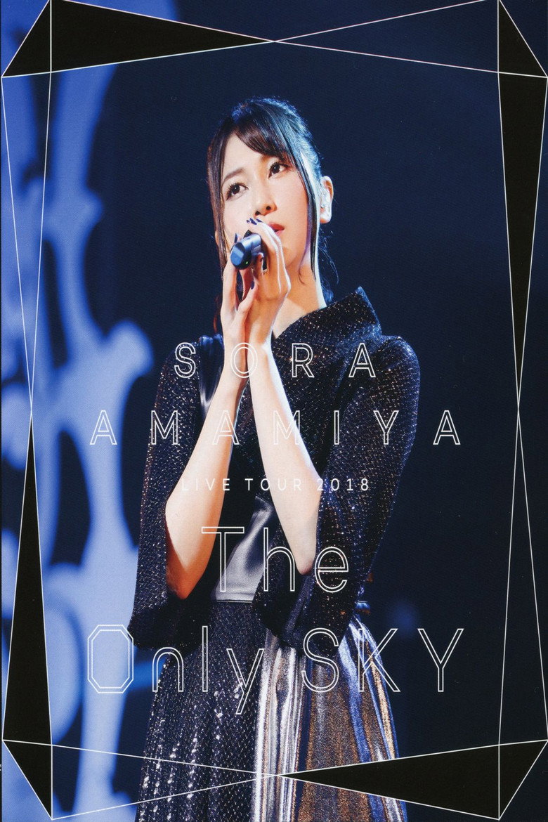 Sora Amamiya Live tour 2018 "The Only Sky" (2019) TMDB poster