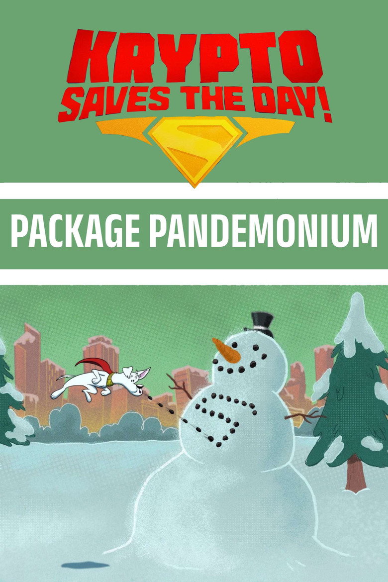 Krypto Saves the Day!: Package Pandemonium (2025) TMDB poster
