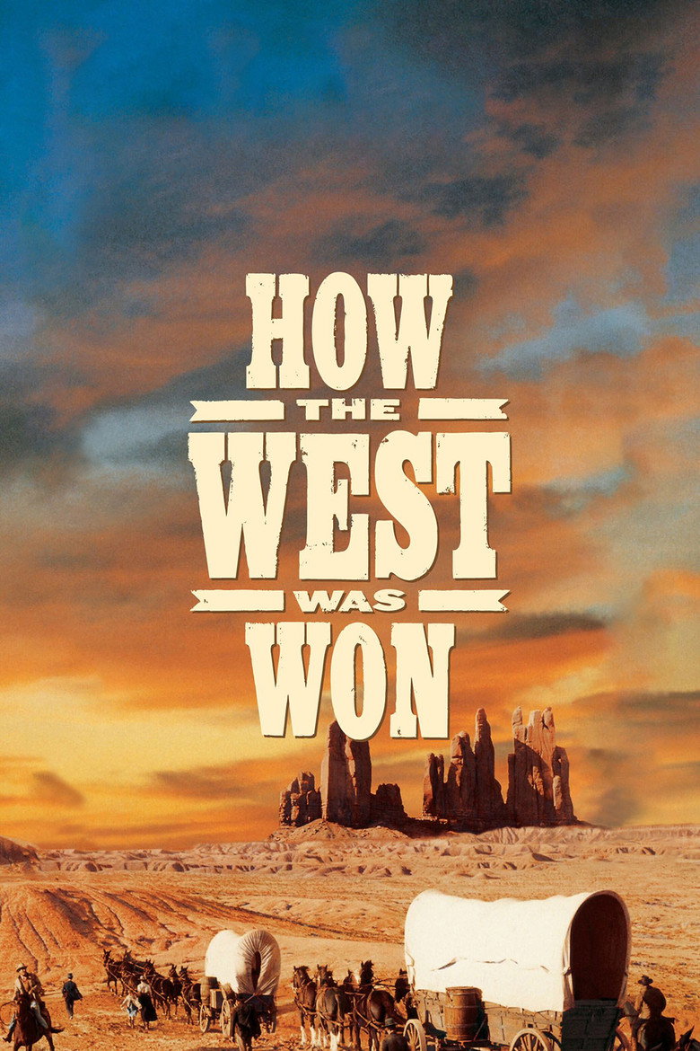 Як підкорили захід / How the West Was Won (1962) TMDB poster