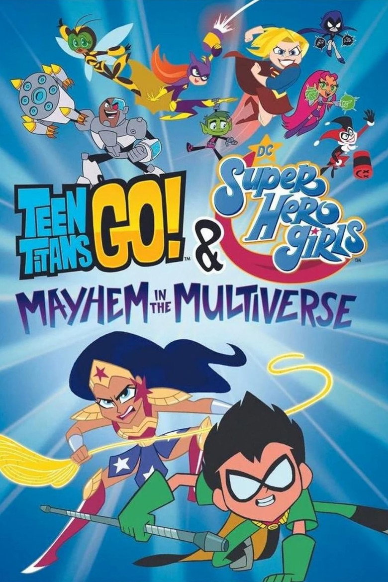 Teen Titans Go! & DC Super Hero Girls: Mayhem in the Multiverse (2022) TMDB poster
