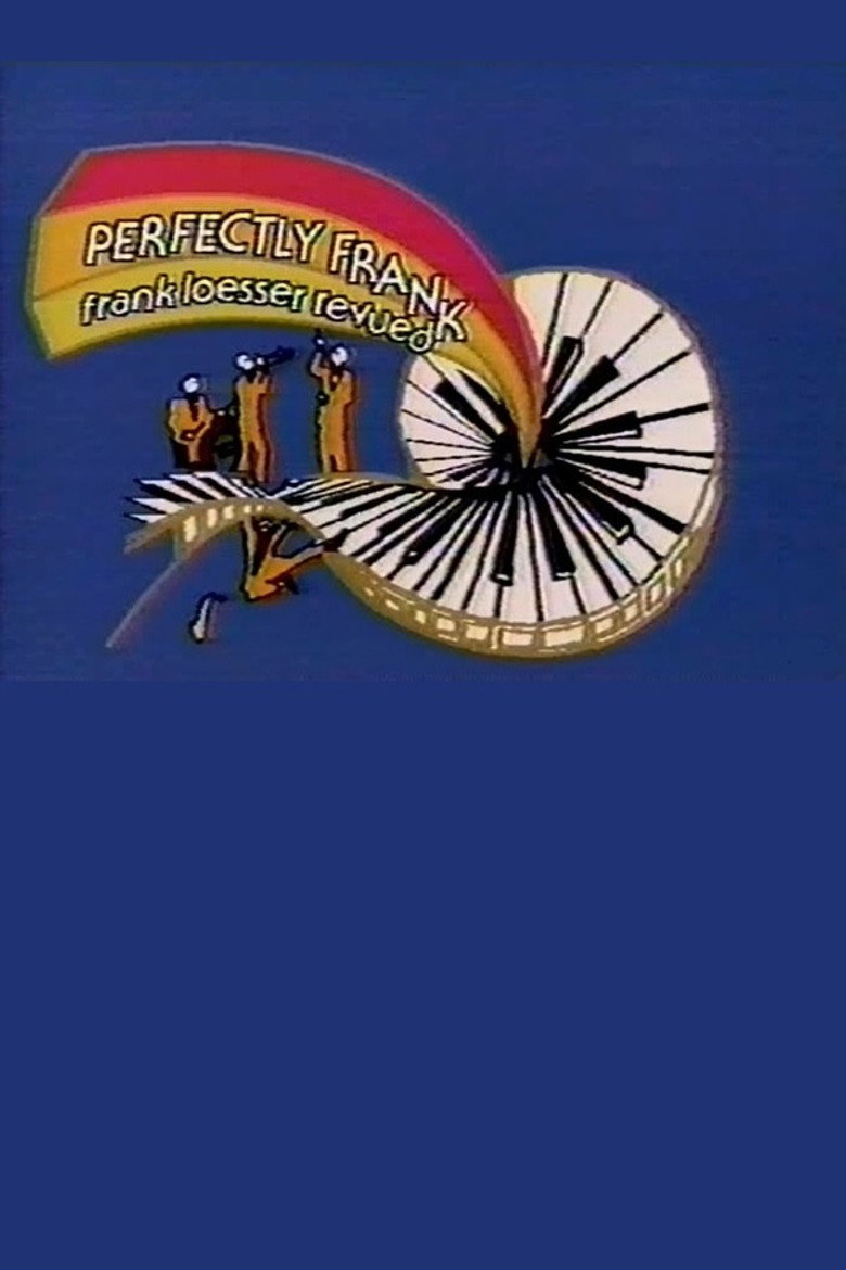 Perfectly Frank: Frank Loesser Revued (1981) TMDB poster