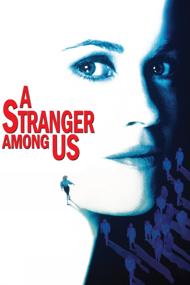 Незнайомка серед нас / A Stranger Among Us (1992) TMDB poster