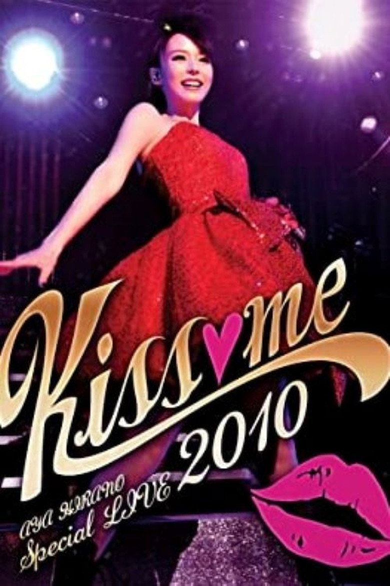 AYA HIRANO Special LIVE 2010 ~Kiss me~ (2011) TMDB poster