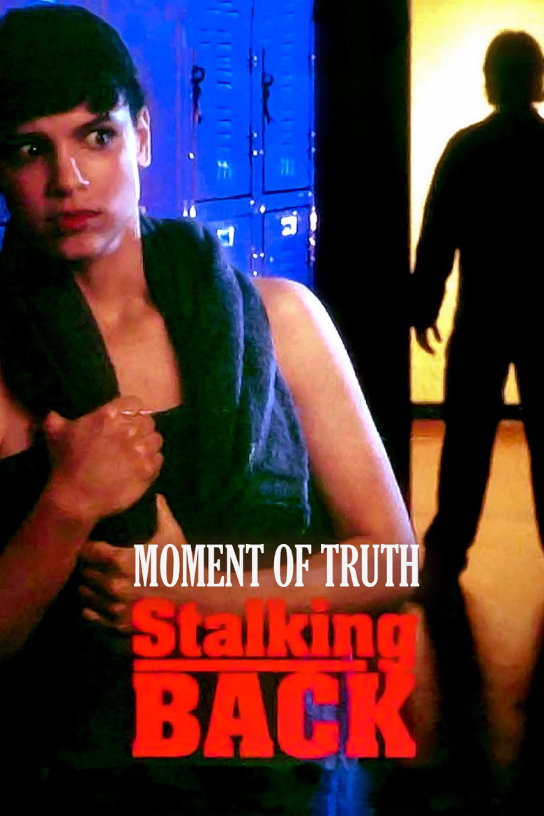 Moment of Truth: Stalking Back (1993) TMDB poster