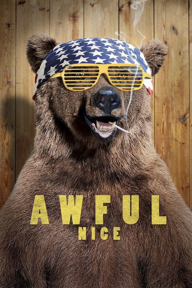Awful Nice (2013) TMDB poster