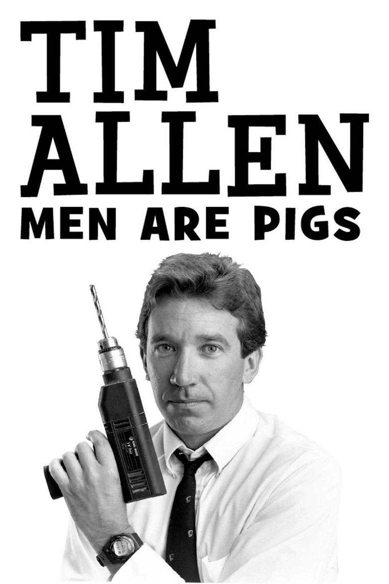 Tim Allen: Men Are Pigs (1990) TMDB poster