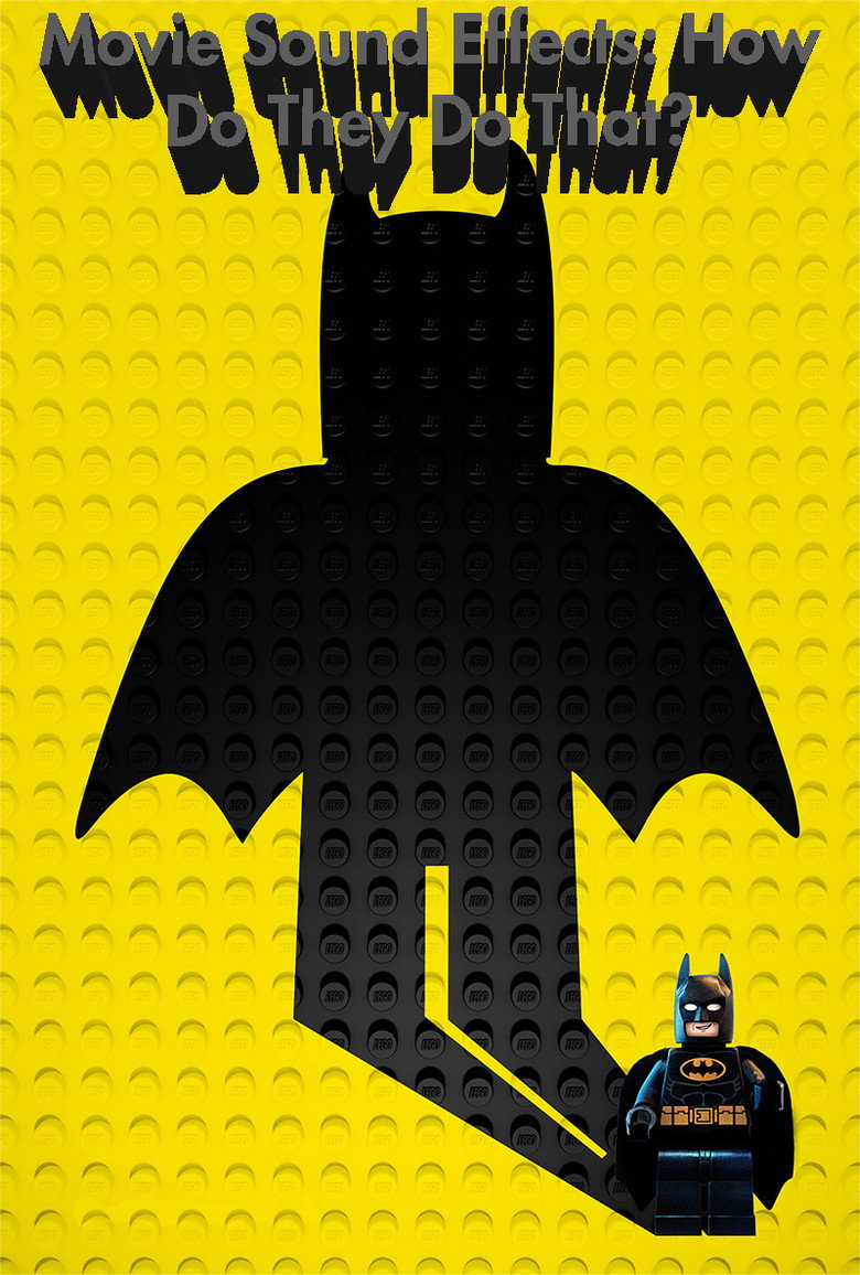 Movie Sound Effects: How Do They Do That? (2017) TMDB poster