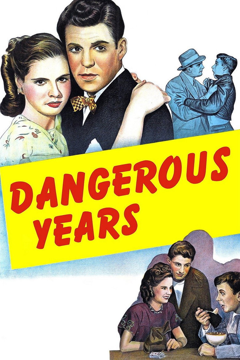 Небезпечні роки / Dangerous Years (1947) TMDB poster