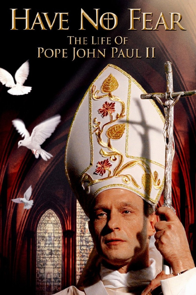 Have No Fear: The Life of Pope John Paul II (2006) TMDB poster