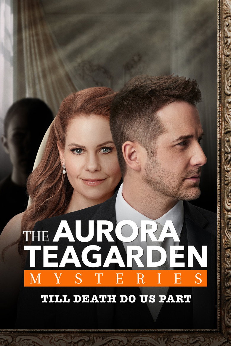 Таємниці Аврори Тігарден: Поки смерть не розлучить нас / Aurora Teagarden Mysteries: Til Death Do Us Part (2021) TMDB poster