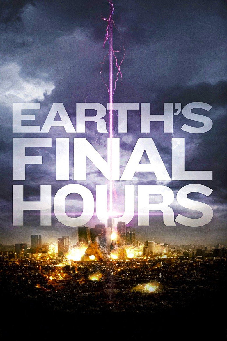 Earth's Final Hours (2011) TMDB poster