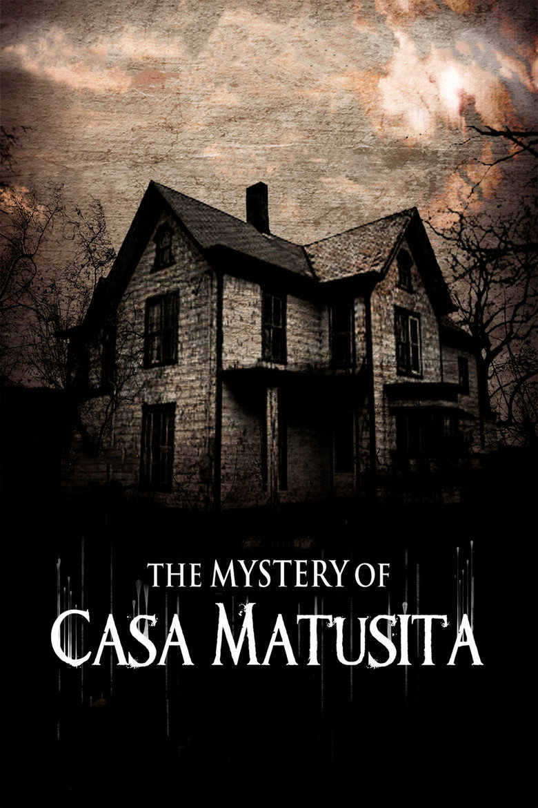 The Mystery of Casa Matusita (2016) TMDB poster