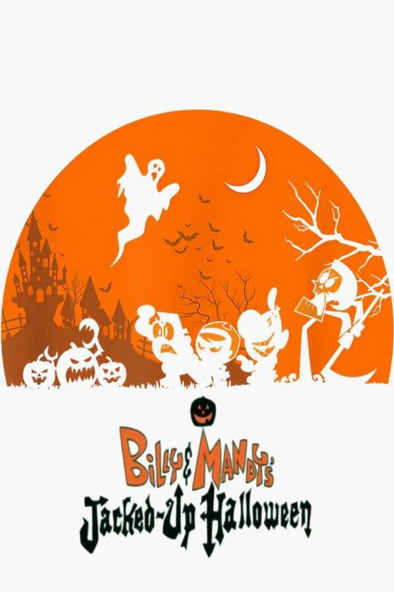 Billy & Mandy's Jacked-Up Halloween (2003) TMDB poster