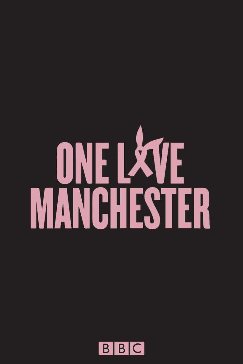 One Love Manchester (2017) TMDB poster