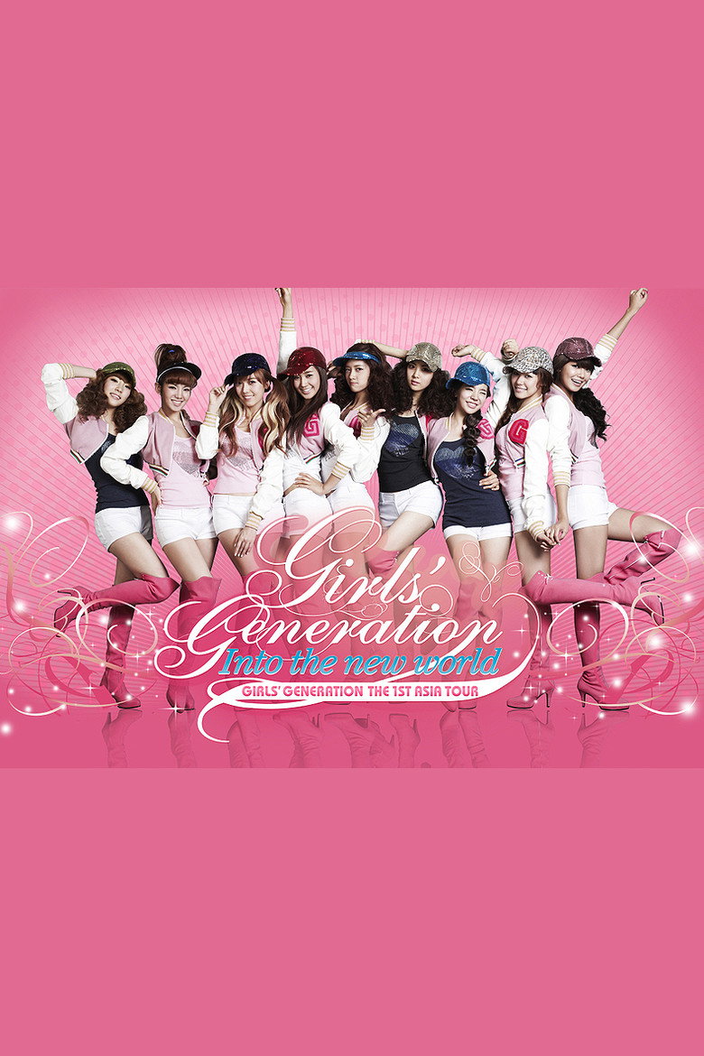 Girls' Generation - 1st Asia Tour: Into the New World (2010) TMDB poster