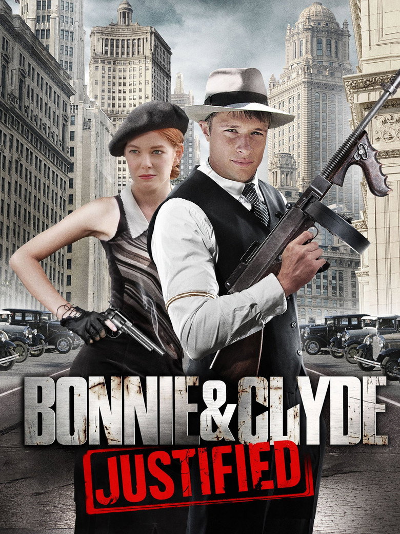 Bonnie & Clyde: Justified (2013) TMDB poster
