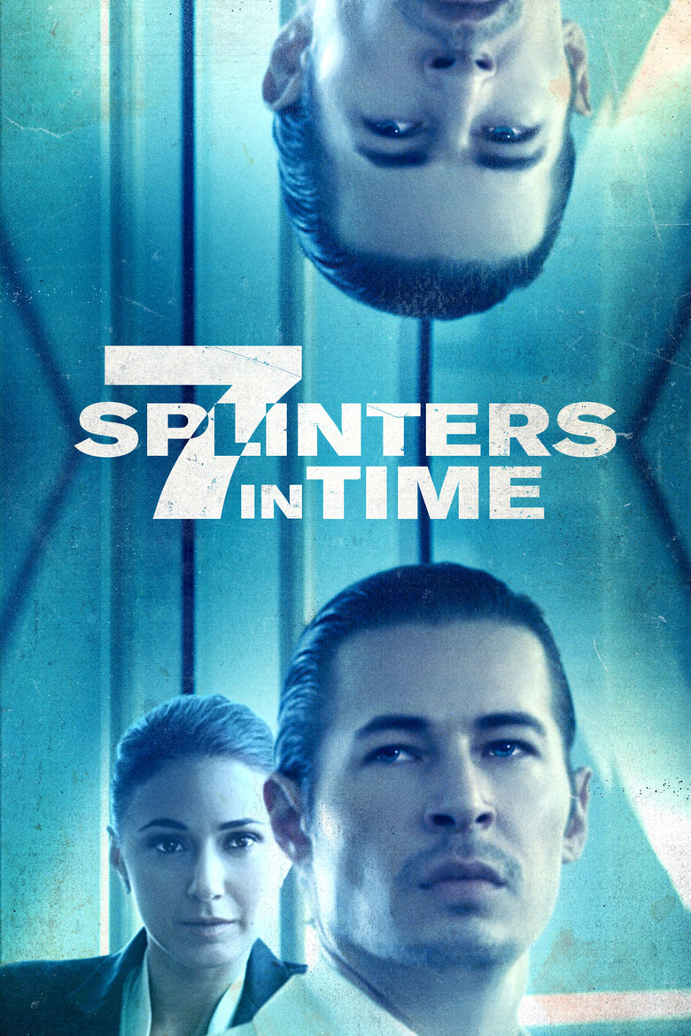 7 Splinters in Time (2018) TMDB poster