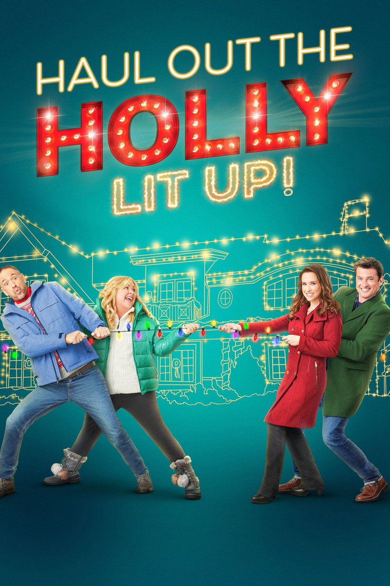 Haul Out the Holly: Lit Up (2023) TMDB poster