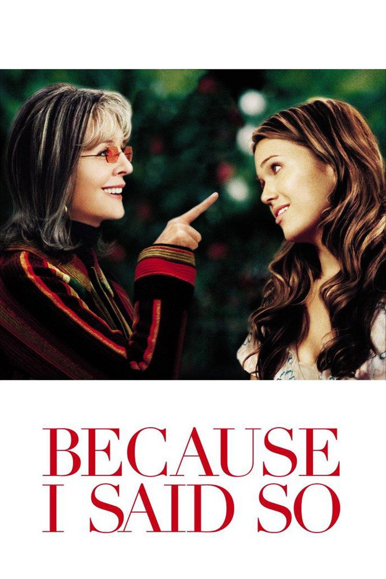 Бо я так хочу / Because I Said So (2007) TMDB poster