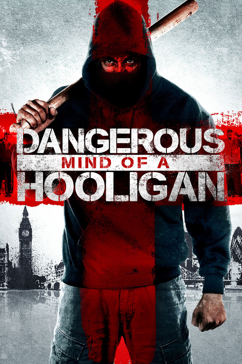 Dangerous Mind of a Hooligan (2014) TMDB poster