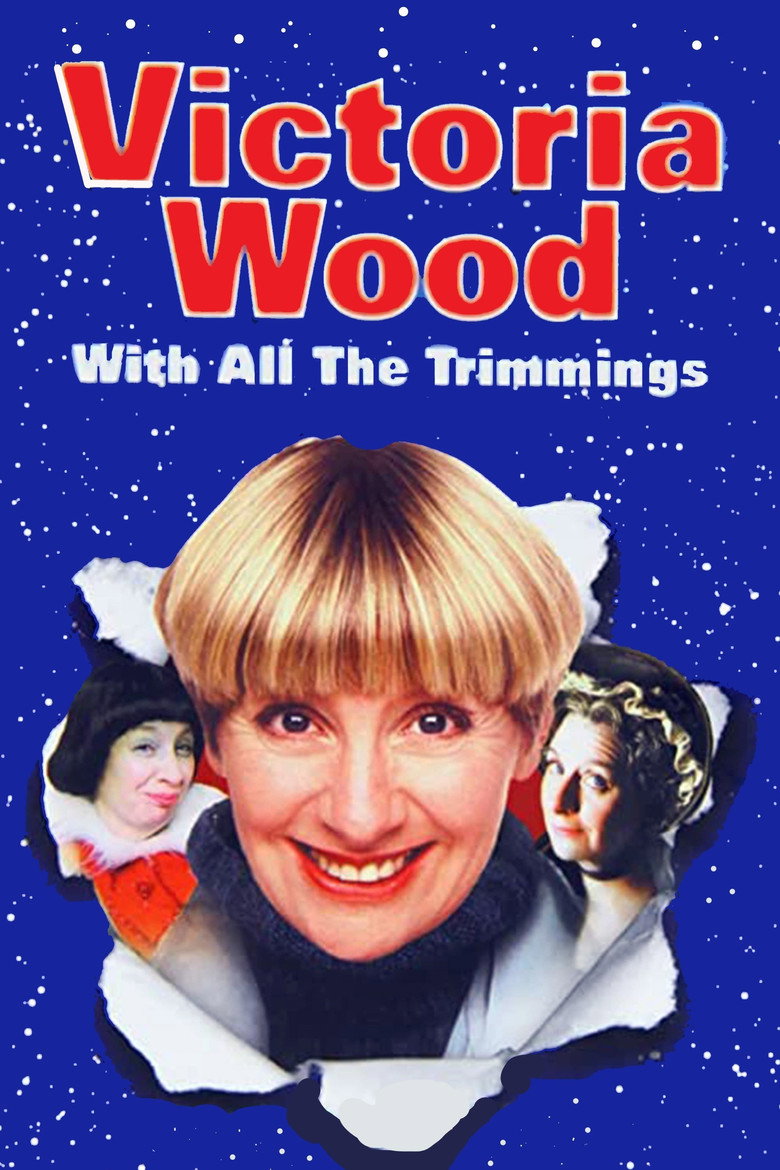 Victoria Wood with All the Trimmings (2000) TMDB poster