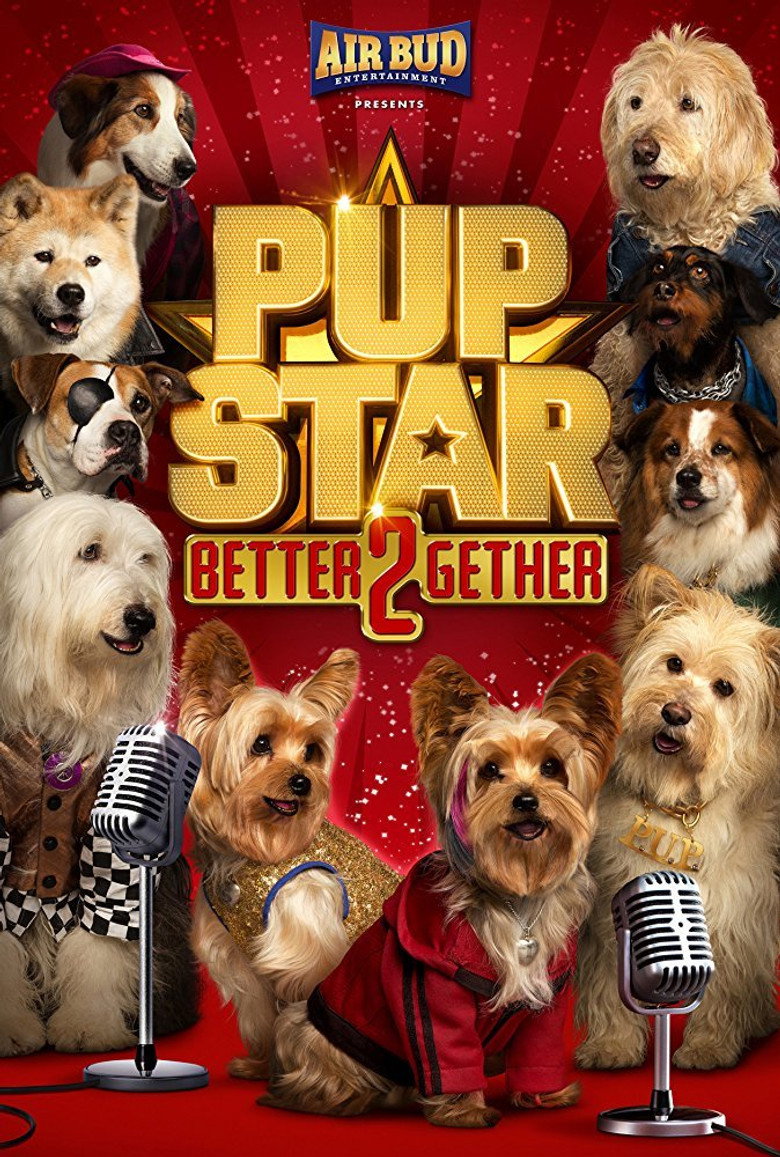 Pup Star: Better 2Gether (2017) TMDB poster