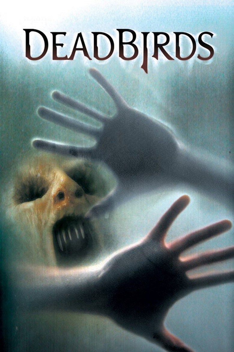 Мертві пташки / Dead Birds (2005) TMDB poster