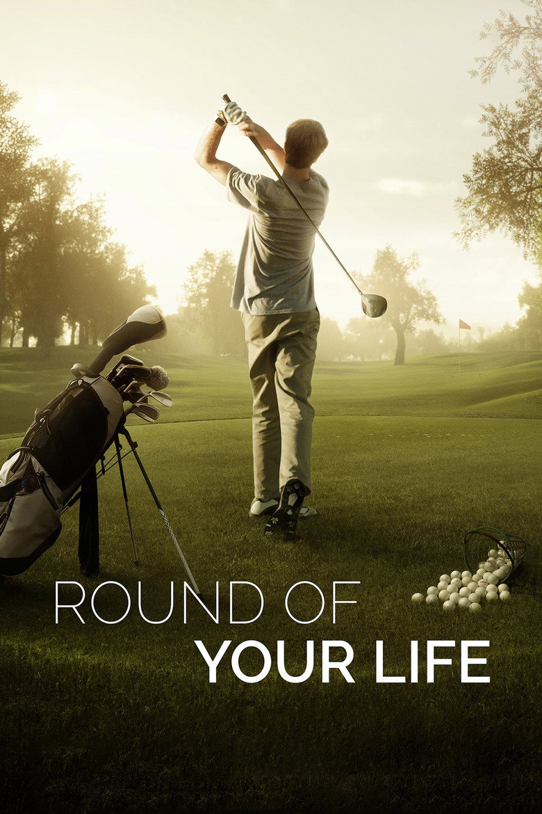 Round of Your Life (2019) TMDB poster