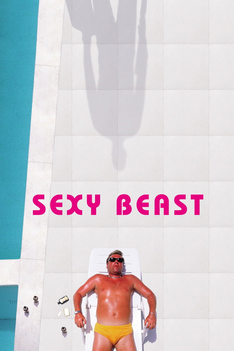 Сексуальна бестія / Sexy Beast (2001) TMDB poster